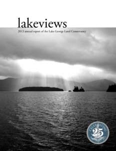 lakeviews[removed]annual report of the Lake George Land Conservancy BRATI LE