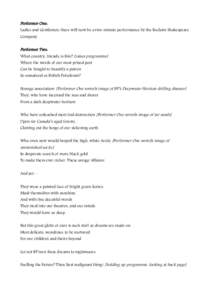 Performer One: Ladies and Gentlemen, there will now be a two-minute performance by the Reclaim Shakespeare Company. Performer Two: What country, friends, is this? [raises programme] Where the words of our most prized poe
