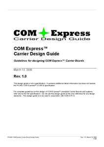 COM Express™ Carrier Design Guide Guidelines for designing COM Express™ Carrier Boards