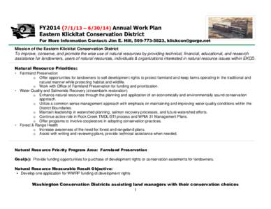 FY2014[removed] – [removed]Annual Work Plan Eastern Klickitat Conservation District For More Information Contact: Jim E. Hill, [removed], [removed] Picture of Natural Resource Project