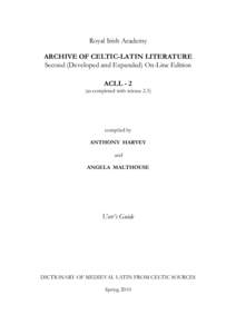 Royal Irish Academy ARCHIVE OF CELTIC-LATIN LITERATURE Second (Developed and Expanded) On-Line Edition ACLL[removed]as completed with release 2.3)