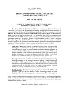 Chapter 689A of NAC  PROPOSED TEMPORARY REGULATION OF THE COMMISSIONER OF INSURANCE LCB File No. T007-10 NOTICE OF WORKSHOP TO SOLICIT COMMENTS ON