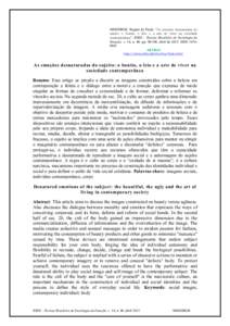 MEDEIROS, Regina de Paula. “As emoções desnaturadas do sujeito: o bonito, o feio e a arte de viver na sociedade contemporânea”. RBSE – Revista Brasileira de Sociologia da Emoção, v. 14, n. 40, pp[removed], abri