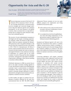 Opportunity for Asia and the G-20 Peter Drysdale Emeritus Professor of Economics, Australian National University; Head of the East Asian Bureau of Economic Research; Co-editor, East Asia Forum