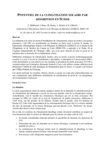 POTENTIEL DE LA CLIMATISATION SOLAIRE PAR ADSORPTION EN SUISSE C. Hildbrand, J. Bony, M. Bunea, A. Kleijer et S. Citherlet Laboratoire d’Energétique Solaire et de Physique du Bâtiment (LESBAT), HEIG-VD Av. des Sports