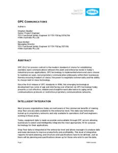 OPC COMMUNICATIONS Authors: Stephen Mueller Senior Project Engineer TÜV Functional Safety Engineer ID TÜV FSEng[removed]HIMA Australia Pty Ltd