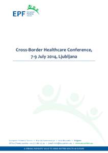 Cross-Border Healthcare Conference,  7-9 July 2014, Ljubljana