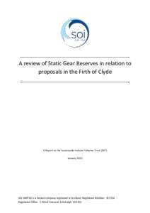 A review of Static Gear Reserves in relation to proposals in the Firth of Clyde A Report to the Sustainable Inshore Fisheries Trust (SIFT) January 2012