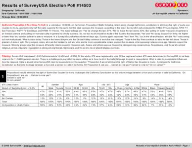 Results of SurveyUSA Election Poll #14503 Geography: California Data Collected: [removed][removed]Release Date: [removed]Sponsors: