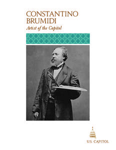 CONSTANTINO BRUMIDI Artist of the Capitol Brumidi’s Life and Painting Techniques