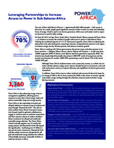 Leveraging Partnerships to Increase Access to Power in Sub-Saharan Africa Two out of three sub-Saharan Africans — approximately 600 million people — lack access to electricity. As a result, people spend significant a