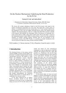 On the Nuclear Mechanisms Underlying the Heat Production by the E-Cat Norman D. Cook1 and Andrea Rossi2 1. Department of Informatics, Kansai University, Osaka, , Japan 2. Leonardo Corporation, Miami Beach, Florid