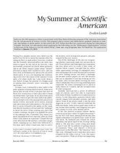 My Summer at Scientific American Evelyn Lamb Each year the AMS sponsors a fellow to participate in the Mass Media Fellowship program of the American Association for the Advancement of Science (AAAS). This program places 