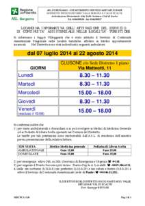 ASL DI BERGAMO – DIPARTIMENTO SERVIZI SANITARI DI BASE DISTRETTO SOCIO SANITARIO VALLE SERIANA E VAL DI SCALVE Articolazione Distrettuale Alta Valle Seriana e Val di Scalve Tel[removed]fax[removed]