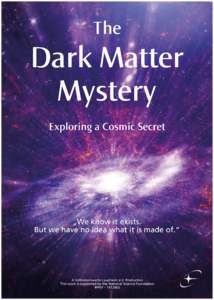The  Dark Matter Mystery Exploring a Cosmic Secret