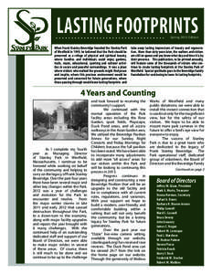 Lasting Footprints  Spring 2013 Edition When Frank Stanley Beveridge founded the Stanley Park of Westfield in 1949, he believed that the Park should be