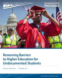 AP PHOTO/JACQUELYN MARTIN  Removing Barriers to Higher Education for Undocumented Students By Zenen Jaimes Pérez