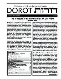 FallVolume 29, Number 1 The Museum of Family History: An Overview by Steven Lasky