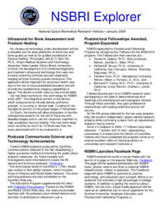 NSBRI Explorer National Space Biomedical Research Institute • January 2009 Ultrasound for Bone Assessment and Fracture Healing