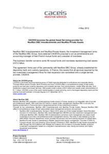 Press Release  4 May 2012 CACEIS becomes the global Asset Servicing provider for Neuflize OBC Investissements and Neuflize Private Assets