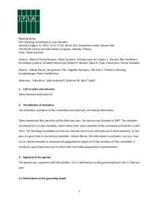 Meeting Notes IFLA Standing Committee on Law Libraries Saturday August 11, 2012, 15:15-17:45, Room 203, Convention center (Session 44) IFLA World Library and Information Congress, Helsinki, Finland Chair: Claire Germain 