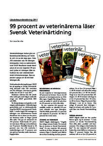 Läsvärdesundersökningprocent av veterinärerna läser Svensk Veterinärtidning TEXT: JOHAN BECK-FRIIS