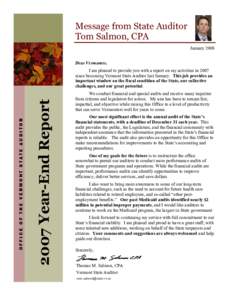 Message from State Auditor Tom Salmon, CPA January 2008 Dear Vermonter,  2007 Year-End Report