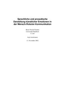 Sprachliche und prosodische Darstellung kunstlicher ¨ Emotionen in der Mensch-Roboter-Kommunikation Heinz Nixdorf Institut