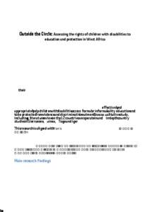 Outside the Circle: Assessing the rights of children with disabilities to education and protection in West Africa Summary of research dissemination event, December 3rd 2013, Dublin To mark International Day of Persons wi