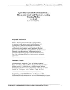 Injury Prevention in Child Care Part A, version 4, revisedInjury Prevention in Child Care Part A: Playground Safety and Outdoor Learning Training Module version 4