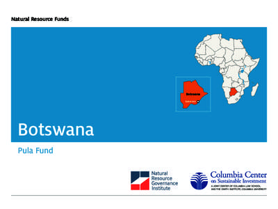 Natural Resource Funds  Botswana Gaborone  Botswana