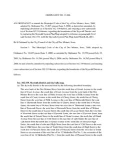 ORDINANCE NO. 15,006  AN ORDINANCE to amend the Municipal Code of the City of Des Moines, Iowa, 2000, adopted by Ordinance No. 13,827, passed June 5, 2000, as heretofore amended, by repealing subsection (a) of Section 10