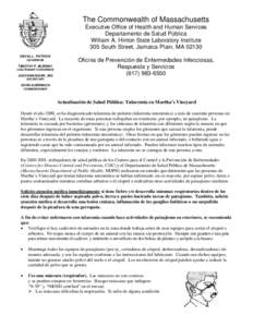 The Commonwealth of Massachusetts Executive Office of Health and Human Services Departamento de Salud Pública William A. Hinton State Laboratory Institute 305 South Street, Jamaica Plain, MA[removed]DEVAL L. PATRICK