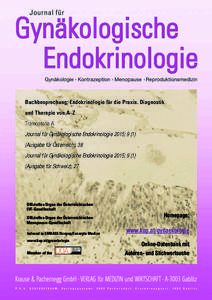 Buchbesprechung: Endokrinologie für die Praxis. Diagnostik und Therapie von A–Z Tramontana A Journal für Gynäkologische Endokrinologie 2015; Ausgabe für Österreich), 38 Journal für Gynäkologische Endokrin