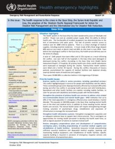 Emergency Risk Management and Humanitarian Response  Issue# 19 In this issue: The health response to the crises in the Gaza Strip, the Syrian Arab Republic and Iraq, the adoption of the Western Pacific Regional Framework