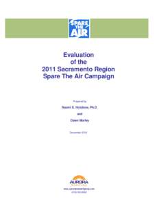 Evaluation of the 2011 Sacramento Region Spare The Air Campaign  Prepared by