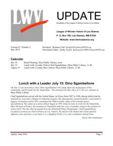 UPDATE Newsletter of the League of Women Voters of Los Alamos League of Women Voters of Los Alamos P. O. Box 158, Los Alamos, NM[removed]Website: www.lwvlosalamos.org