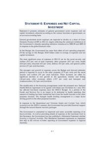 STATEMENT 6: EXPENSES AND NET CAPITAL INVESTMENT Statement 6 presents estimates of general government sector expenses and net capital investment, allocated according to the various functions of government, on an accrual 