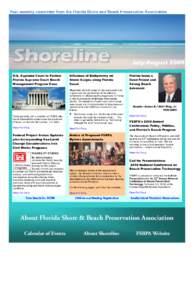 Your monthly newsletter from the Florida Shore and Beach Preservation Association  July-August 2009 U.S. Supreme Court to Review Florida Supreme Court Beach Management Program Case