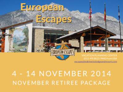 European Escapes VACATION PLANNING CENTER[removed]9440 from USA [removed]