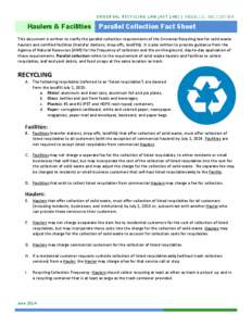 UN IVE R S A L RE C Y CL I NG L A W (A CT 148 ) | P A R A L L E L C O L LE C TI O N  Haulers & Facilities Parallel Collection Fact Sheet