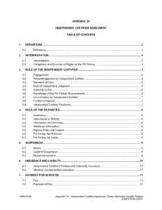 APPENDIX 2A INDEPENDENT CERTIFIER AGREEMENT TABLE OF CONTENTS 1.