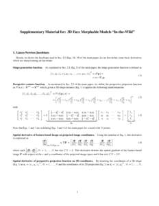 Supplementary Material for: 3D Face Morphable Models “In-the-Wild”  1. Gauss-Newton Jacobians Herein, we derive the Jacobians used in SecEqs. 18, 19) of the main paper. Let us first define some basic derivativ