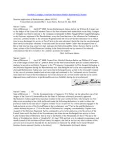 Southern Campaign American Revolution Pension Statements & Rosters Pension Application of Bartholomew Adams S35761 DE Transcribed and annotated by C. Leon Harris. Revised 11 June[removed]Sussex County }SS.