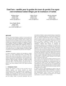 EmoTurn : modèle pour la gestion des tours de parole d’un agent conversationnel animé dirigée par les tendances à l’action Mathieu Jégou Céline Clavel