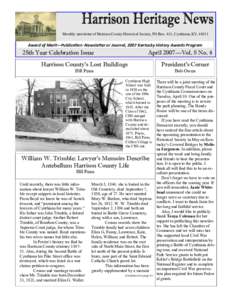 Monthly newsletter of Harrison County Historical Society, PO Box 411, Cynthiana, KY, Award of Merit—Publication -Newsletter or Journal, 2007 Kentucky History Awards Program 25th Year Celebration Issue