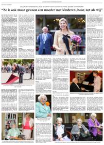 De Huizer Courant van donderdag 22 meivervolg van voorpagina) DOL OP HET KONINGSHUIS, GRIJS EN ZWART HOOFD ACHTER DE PIANO, BUIGING VOOR MÁXIMA:  “Ze is ook maar gewoon een moeder met kinderen, hoor, net als wi