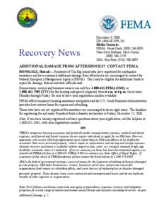 December 4, 2006 DR-1664-HI (NR-16) Media Contacts: FEMA: News Desk, ([removed]State Civil Defense: Dave Curtis, ([removed]