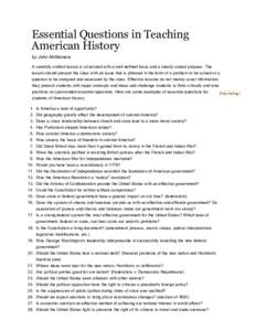 Essential Questions in Teaching American History by John McNamara A carefully crafted lesson is structured with a well-defined focus and a clearly-stated purpose. The lesson should present the class with an issue that is