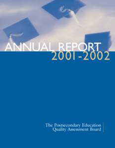 ANNUAL REPORT[removed]The Postsecondary Education Quality Assessment Board